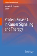 Cover: Protein Kinase C in Cancer Signaling and Therapy - Humana