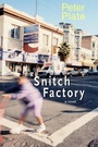 Cover: Snitch Factory - Seven Stories Press