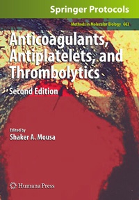 Abbildung von: Anticoagulants, Antiplatelets, and Thrombolytics - Humana Press Inc.