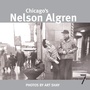 Cover: Chicago's Nelson Algren - Seven Stories Press