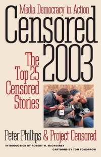 Enlarge image Cover: Censored 2003 - Seven Stories Press