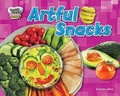 Cover: Artful Snacks - Bearport Books