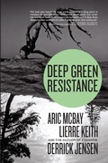 Cover: Deep Green Resistance - Seven Stories Press