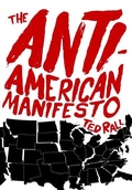 Cover: The Anti-American Manifesto - Seven Stories Press