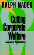 Cover: Cutting Corporate Welfare - Seven Stories Press