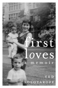 Enlarge image Cover: First Loves - Seven Stories Press