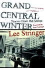 Cover: Grand Central Winter - Seven Stories Press