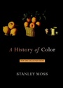 Cover: A History of Color - Seven Stories Press