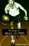 Cover: The House of Moses All-Stars - Seven Stories Press