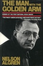 Cover: The Man with the Golden Arm - Seven Stories Press