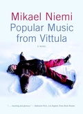 Cover: Popular Music from Vittula - Seven Stories Press