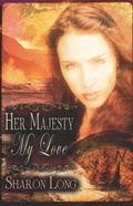 Cover: Her Majesty, My Love - Samhain Publishing Ltd