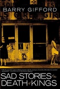 Cover: Sad Stories of the Death of Kings - Seven Stories Press