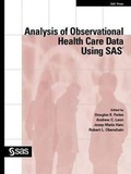 Cover: Analysis of Observational Health Care Data Using SAS - SAS Publishing