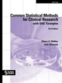 Cover: Common Statistical Methods for Clinical Research with SAS Examples, Third Edition - SAS Institute