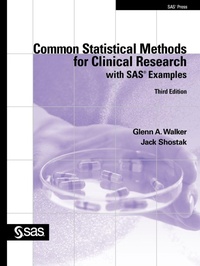Enlarge image Cover: Common Statistical Methods for Clinical Research with SAS Examples, Third Edition - SAS Institute