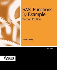 Enlarge image Cover: SAS Functions by Example, Second Edition - SAS Publishing