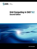 Cover: Grid Computing in SAS 9.2, Second Edition - SAS Institute
