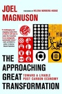 Cover: The Approaching Great Transformation - Seven Stories Press,U.S.