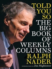 Enlarge image Cover: Told You So - Seven Stories Press