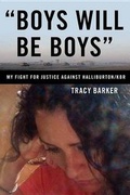 Cover: "Boys Will Be Boys" My Fight for Justice Against Halliburton/Kbr - Seven Stories Press,U.S.