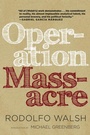 Cover: Operation Massacre - Seven Stories Press