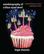 Cover: Autobiography of a Blue-eyed Devil - Seven Stories Press