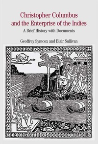 Abbildung von: Christopher Columbus and the Enterprise of the Indies - Bedford/Saint Martin's