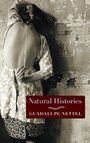 Cover: Natural Histories - Seven Stories Press
