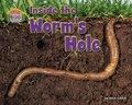 Cover: Inside the Worm's Hole - Bearport Publishing Company Inc