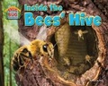 Cover: Inside the Bees' Hive - Bearport Publishing Company Inc