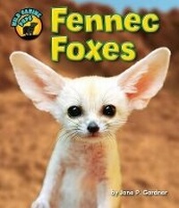 Enlarge image Cover: Fennec Foxes - Bearport Books