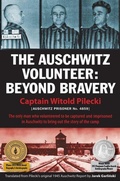 Cover: The Auschwitz Volunteer - Aquila Polonica Publishing