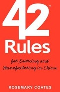Cover: 42 Rules for Sourcing and Manufacturing in China - Super Star Press