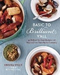 Cover: Basic To Brilliant, Y'all - Ten Speed Press