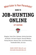 Cover: What Color Is Your Parachute? Guide to Job-Hunting Online, Sixth Edition - Ten Speed Press