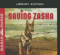Enlarge image Cover: Saving Zasha (Library Edition) - Oasis Audio