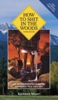 Cover: How to Shit in the Woods, 3rd Edition - Ten Speed Press