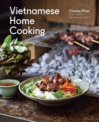 Abbildung von: Vietnamese Home Cooking - Ten Speed Press