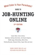 Cover: What Color Is Your Parachute? Guide to Job-Hunting Online, Sixth Edition - Ten Speed Press