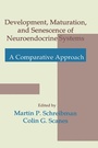 Cover: Development, Maturation, and Senescence of Neuroendocrine Systems - Academic Press