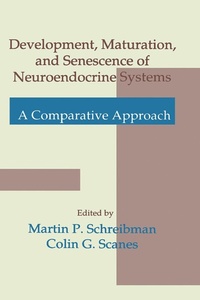 Enlarge image Cover: Development, Maturation, and Senescence of Neuroendocrine Systems - Academic Press