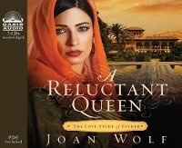 Enlarge image Cover: A Reluctant Queen (Library Edition) - Oasis Audio