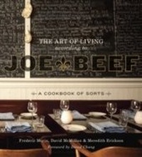 Abbildung von: The Art of Living According to Joe Beef - Ten Speed Press
