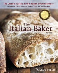 Enlarge image Cover: The Italian Baker, Revised - Ten Speed Press