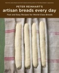 Cover: Peter Reinhart's Artisan Breads Every Day - Ten Speed Press
