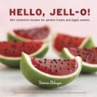 Abbildung von: Hello, Jell-O! - Ten Speed Press
