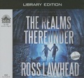 Cover: The Realms Thereunder (Library Edition) - Oasis Audio