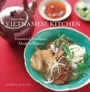 Cover: Into the Vietnamese Kitchen - Ten Speed Press