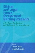 Cover: Ethical and Legal Issues for Doctoral Nursing Students: A Textbook for Students and Reference for Nurse Leaders - DEStech Publications, Inc